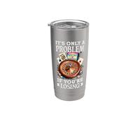 Solo un problema si estás perdiendo juegos de azar en el casino Vaso térmico de acero inoxidable de doble pared