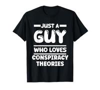 Solo un Tipo al Que le encantan Las teorías de la conspiración, la Ropa Divertida de Truth Camiseta