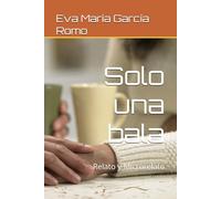 Solo una bala: Relato y Microrelato