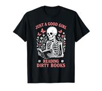 Solo una Buena Chica Leyendo Libros sucios Romance Oscuro Camiseta