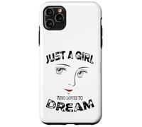 Solo una chica a la que le encanta soñar motivacional Carcasa para iPhone 11 Pro Max
