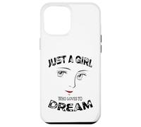 Solo una chica a la que le encanta soñar motivacional Carcasa para iPhone 12 Pro Max