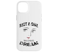 Solo una chica a la que le encanta soñar motivacional Carcasa para iPhone 14 Plus