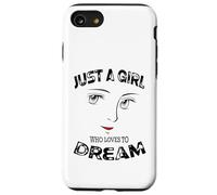 Solo una chica a la que le encanta soñar motivacional Carcasa para iPhone SE (2020) / 7 / 8