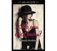 ¿solo Una Chica Buena? (solo Chicas 2) (ebook)