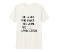 Solo una Chica Que ama el Crimen Verdadero y el Punto de Cruz Camiseta Premium