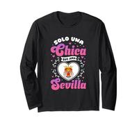 Solo una Chica Que ama Sevilla Manga Larga
