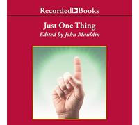 Solo una cosa: Doce de los mejores inversores del mundo revelan la única estrategia que no puedes pasar por alto