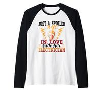 Solo una Esposa malcriada Enamorada de su Electricista Camiseta Manga Raglan