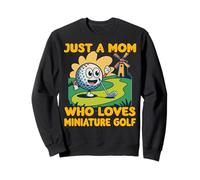 Solo una Madre a la Que le Encanta Minigolf Champion Humor Family Sudadera