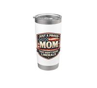 Solo una madre orgullosa que no crió a los liberales Día de la Madre EE. UU Vaso térmico de acero inoxidable de doble pared