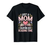 Solo una mamá disfrutando de su Tiempo de Lectura Bookworm Camiseta