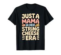 Solo una mamá en su String Cheese Era Snack Mom Camiseta