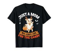 Solo una mamá Siempre venía por los Caramelos del Ciervo Fantasma de Halloween Camiseta