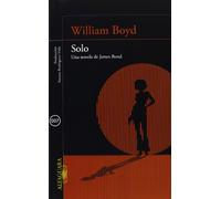 Solo: Una novela de James Bond (Literaturas)