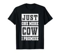 Solo una vaca más lo prometo Camiseta