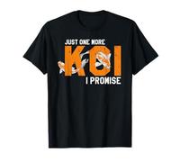 Sólo uno más lo Prometo koi Divertido Camiseta