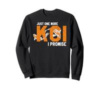 Sólo uno más lo Prometo koi Divertido Sudadera
