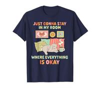Solo VOY A QUEDARSE EN MI HABITACIÓN Donde Todo ES Diseño Divertido Camiseta