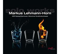 Markus Lehmann-Horn Markus Lehmann-Horn: Solo Works (CD) Album