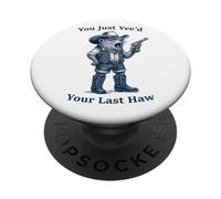 Solo Yee'd tu último Haw Cowboy Rock Hyrax Awawa PopSockets PopGrip Adhesivo