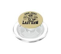 Solo Yee'd Tu Último Meme De Mapache Haw PopSockets PopGrip para MagSafe
