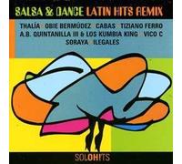 Solohits Salsa & Dance Latin H - Solohits Salsa & Dance Latin Hits Remix