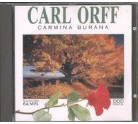 Soloists: Gerda Hartmann, Richard Brunner and Rudolf Knoll - Carmina Burana - Carl Orff CD