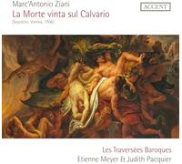 Soloists; Les Traversees Baroques; Meyer - La morte vinta sul Calvario