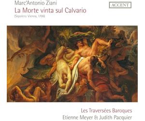 Soloists; Les Traversees Baroques; Meyer - La morte vinta sul Calvario