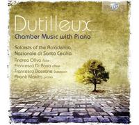 Soloists of "Accademia Nazionale de S. Cecilia"; Akanè Makita; Domenico Codispoti - DUTILLEUX: Chamber Music with Piano