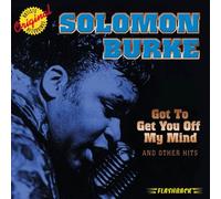 Solomon Burke - Got to Get You Off My Mind & O