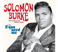 Solomon Burke - Solomon Burke + If You Need Me