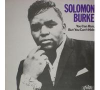 Solomon Burke - You Can Run But You Can't Hide [Vinilo]