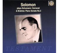 Solomon - Solomon spielt Schumann, Brahms und Liszt (Aufnahmen 1930-1952)