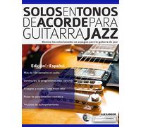 Solos en tonos de acorde para guitarra jazz: Edición en español: 1