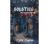 SOLSTICE D'HIVER: une courte romantasy avec un vampire