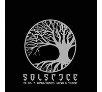 Solstice - To Sol A Thane / Deaths Crown Is Victory