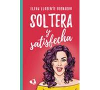Soltera Y Satisfecha