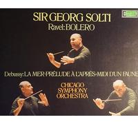 Solti, Sir Georg - Ravel: Bolero / Debussy: La Mer - Prélude A L'Après-Midi D'Un Faune [Vinyl LP record] [Schallplatte]