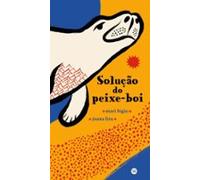 Solução Do Peixe-boi (ebook)