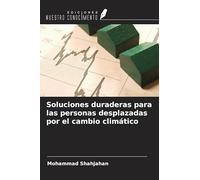 Soluciones duraderas para las personas desplazadas por el cambio climático