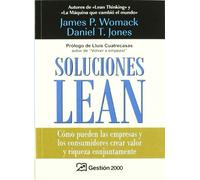 Soluciones Lean: Cómo pueden las empresas y los consumidores crear valor y riqueza conjuntamente: 1 (MANAGEMENT)
