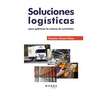 Soluciones logísticas para optimizar la cadena de suministro: 0 (Gestión logística)