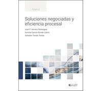 Soluciones negociadas y eficiencia procesal