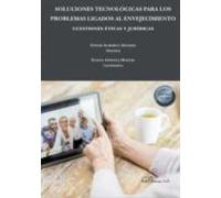Soluciones Tecnologicas Para Los Problemas Ligados Al Envejecimiento: