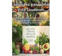 Soluções Para Uma Vida Saudável Cafés Da Manhã (ebook)