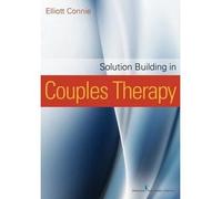 SOLUTION BUILDING IN COUPLES THERAPY