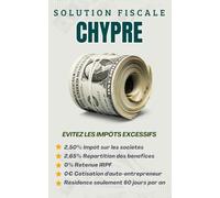Solution Fiscale Chypre: Comment payer moins d'impôts