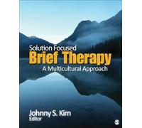 Solution-Focused Brief Therapy: A Multicultural Approach